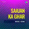 K. S. Sagar - Saajan Ka Ghar (Original Motion Picture Soundtrack) - EP